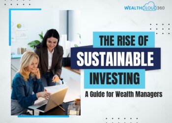 The Rise of Sustainable Investing: A Guide for Wealth Managers - #1 ...